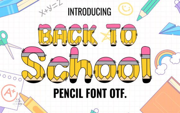 Back to School Pencil: A Font for Vibrant Creations