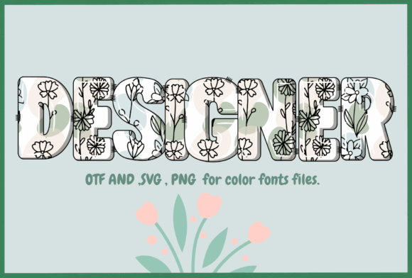 Designer: A Color Font for Natural, Simple Design