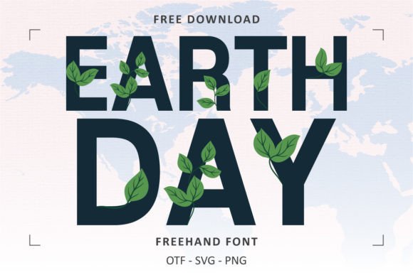 Earth Day Green Leaves: A Typeface That Grows on You