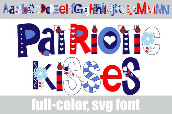 Patriotic Kisses: A Display Font for Festive, Illustrated Charm